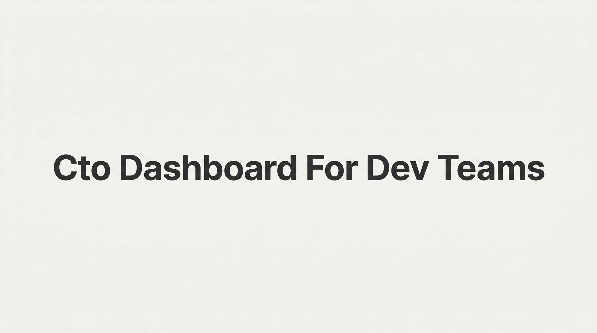 9 Best CTO Dashboards for Dev Teams in 2026