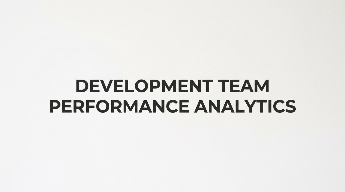 8 Proven Strategies to Master Development Team Performance Analytics
