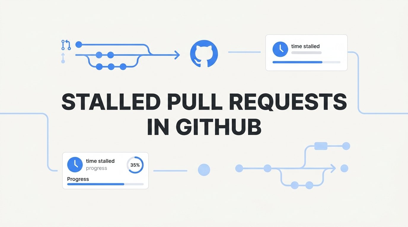 How to Find and Fix Stalled Pull Requests in GitHub